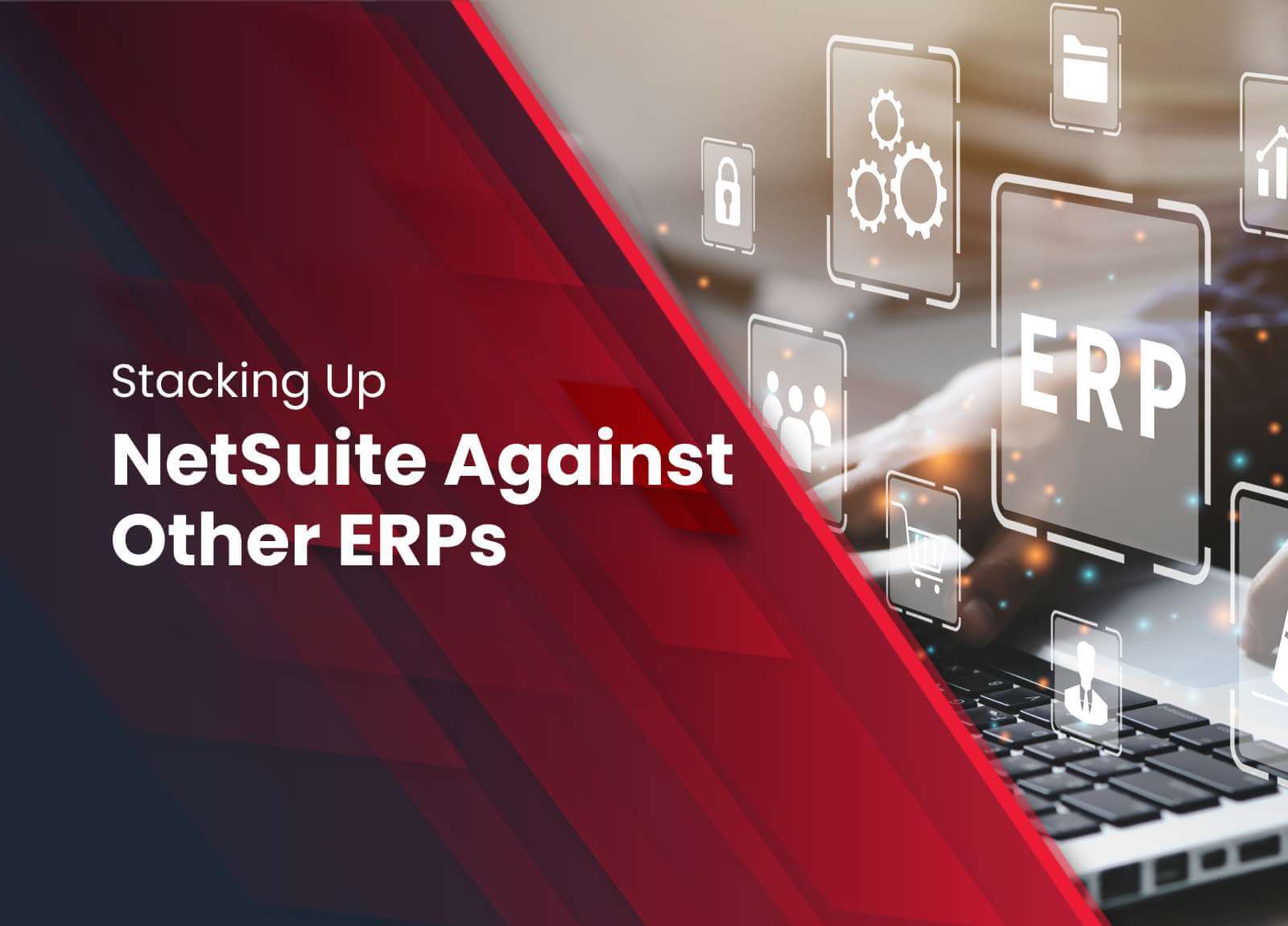 NetSuite Against Other ERPs