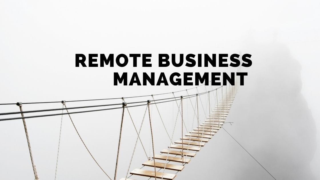 Remote Business Management
