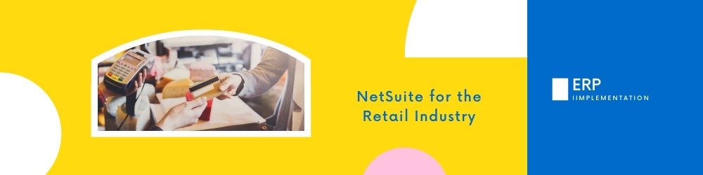 CTA - NetSuite Retail ERP Implementation Banner