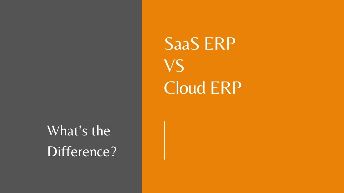 SaaS ERP VS Cloud ERP