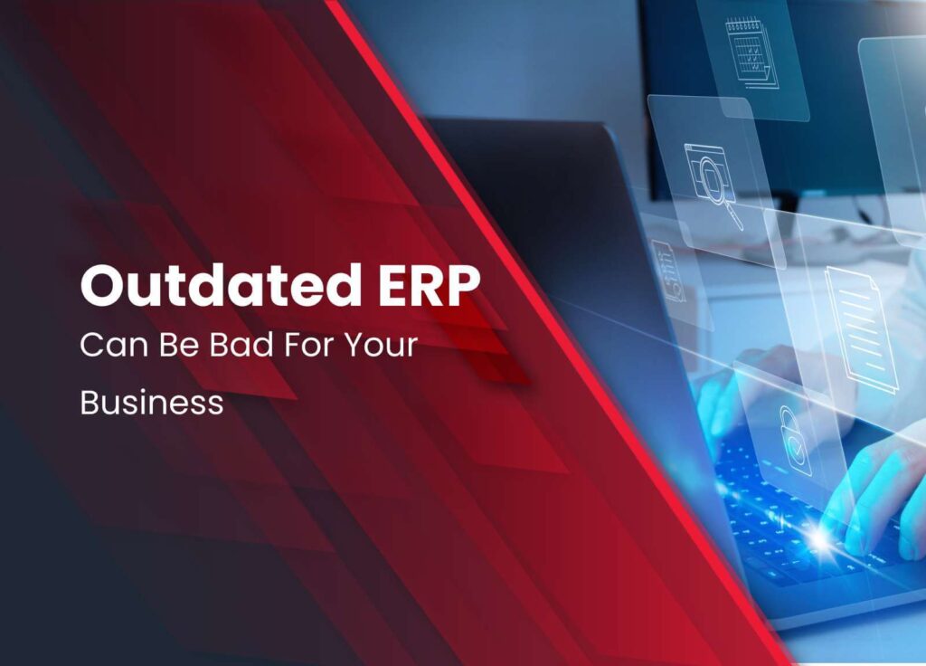 outdated erp