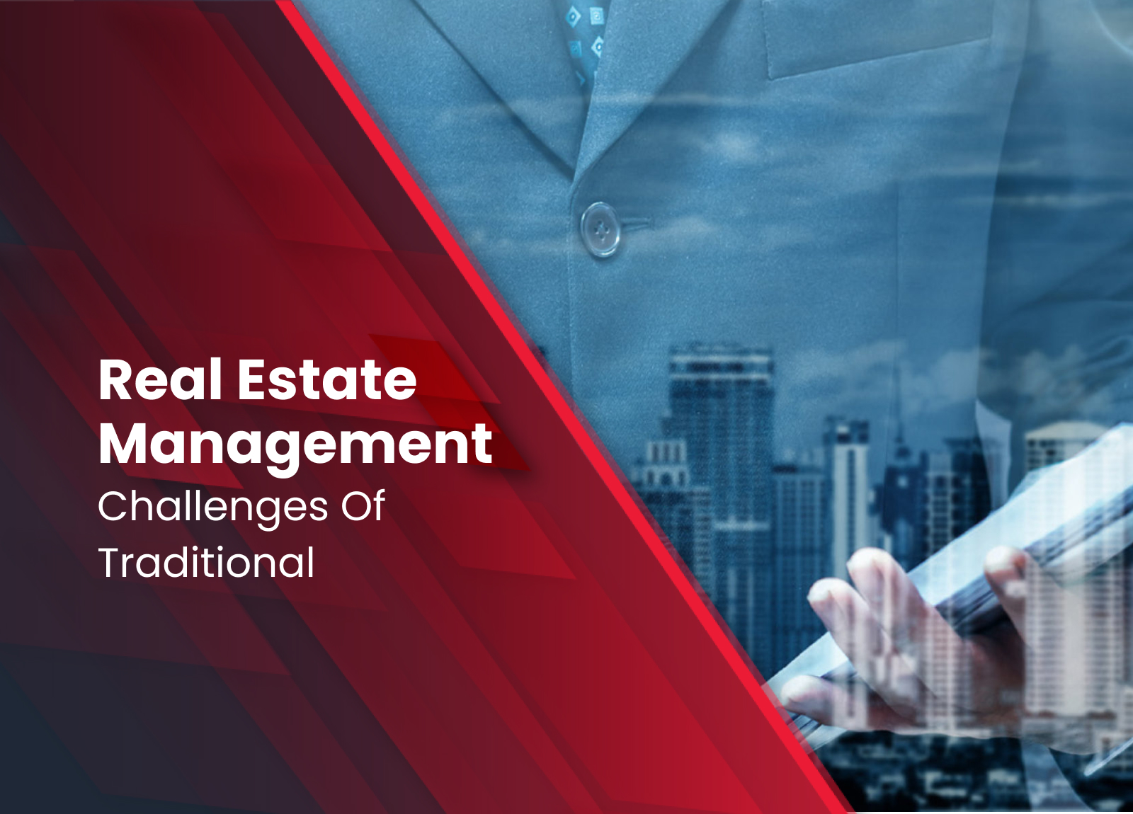 The Challenges Of Traditional Real Estate Management Methods NetSuite 