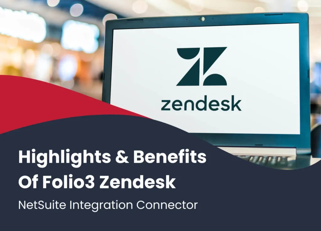 Zendesk NetSuite Integration