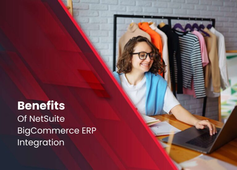 benefits-of-netsuite-bigcommerce-erp-integration