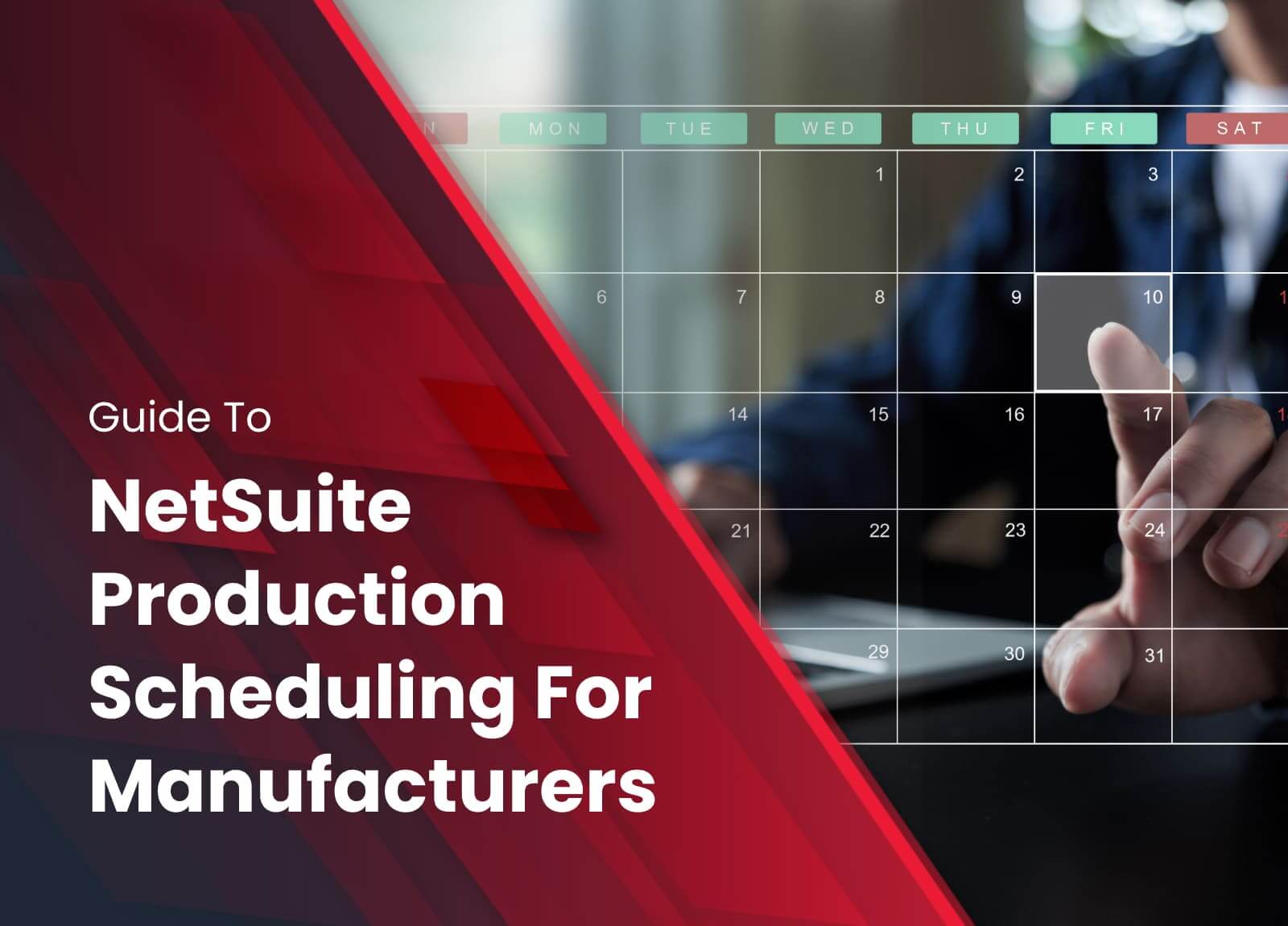 NetSuite Production Scheduling