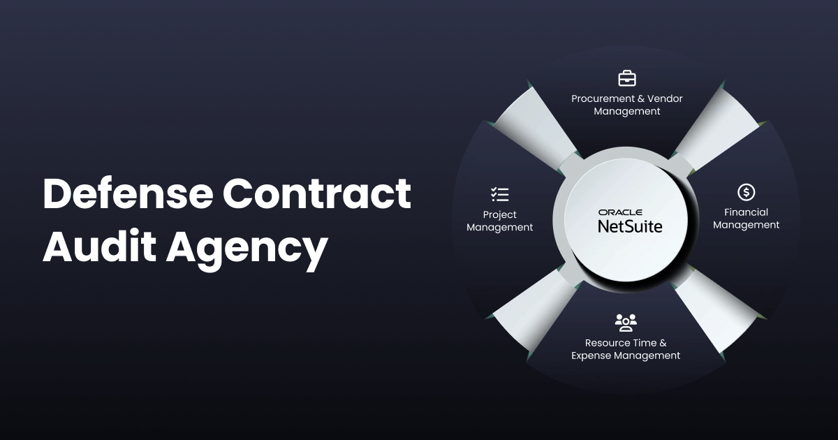 Dcaa Defense Contract Audit Agency (DCAA) - NetSuite Implementation ...