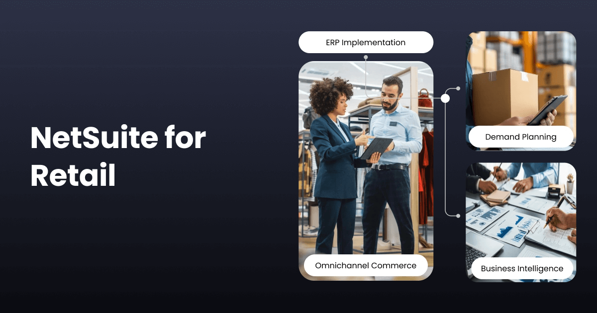 NetSuite for Retail Companies | Software & ERP | Folio3
