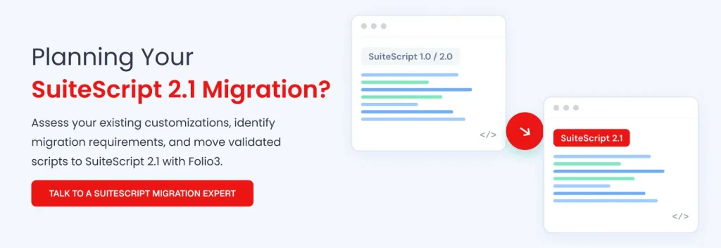 SuiteScript 2.1 Migration