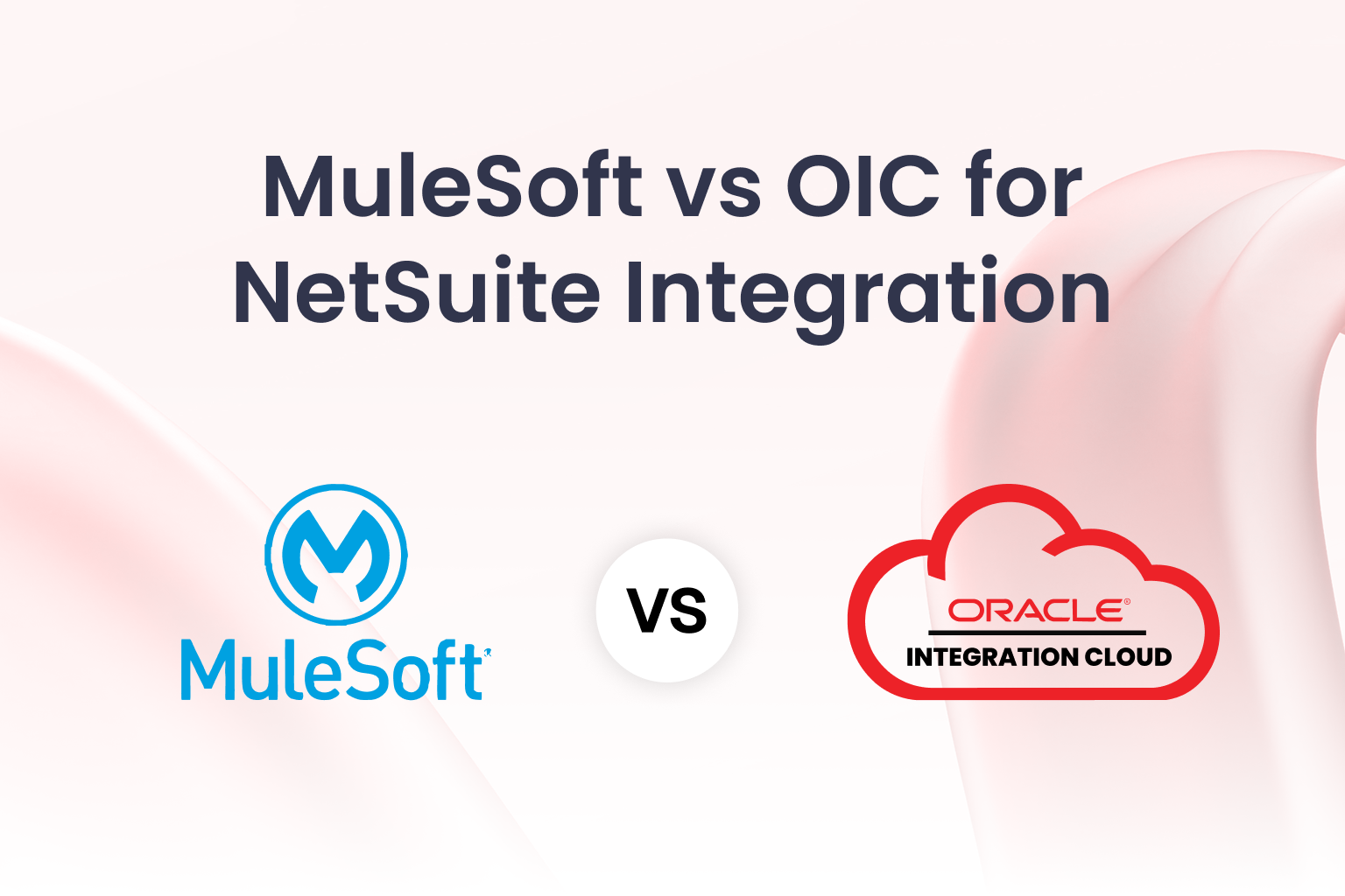 mulesoft vs oic for netsuite integration