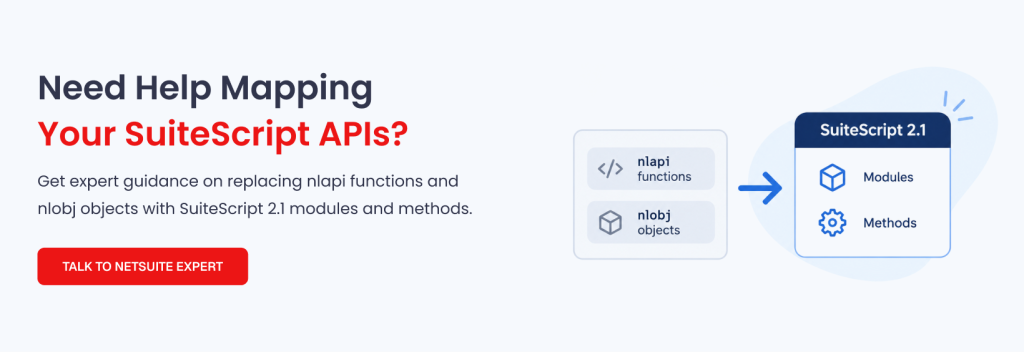 get in touch to migrate to suitescript 2.1